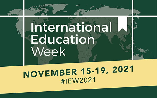 International Education Week November 15-19, 2021 #IEW2021