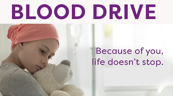 A child holds a stuffed animal with text reading: Blood Drive. Because of You, Life Doesn't Stop