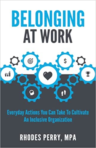 Book cover of "Belonging at Work" by Rhodes Perry.