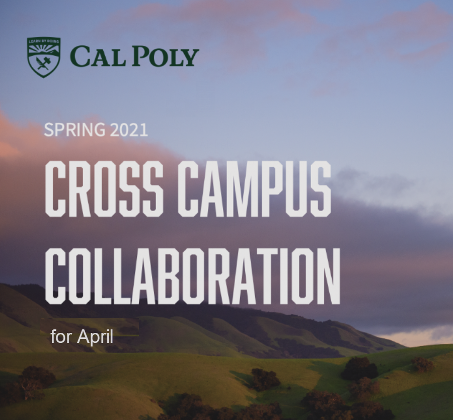 Image of hills with the words "Cross Campus Collaboration for April"