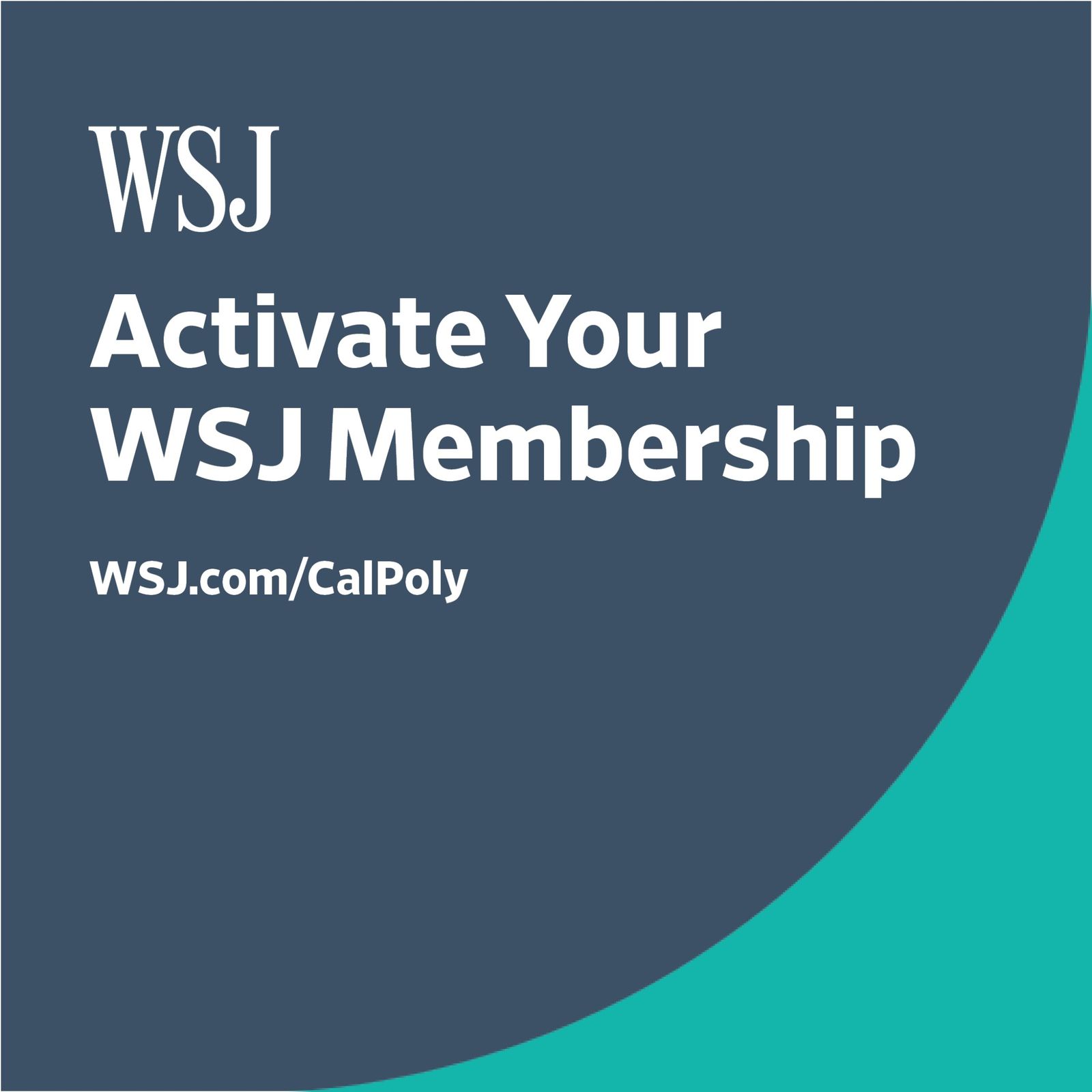 Image that says WSJ Activate your WSJ Membership WSJ.com/CalPoly