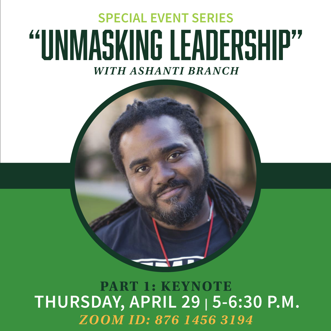 Unmasking Leadership Series with Ashanti Branch