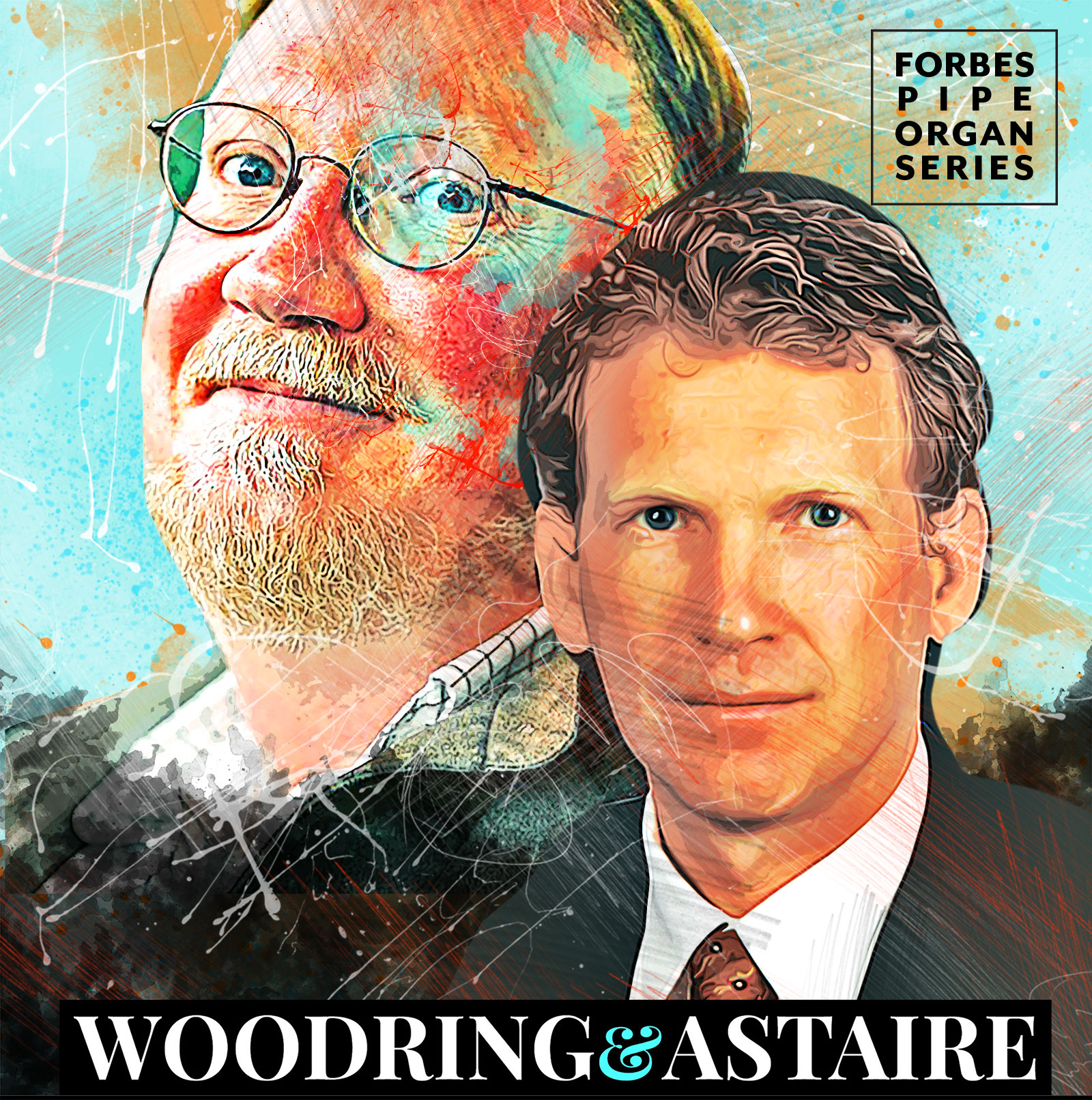 Forbes Pipe Organ Series with illustration of Paul Woodring and John Astaire