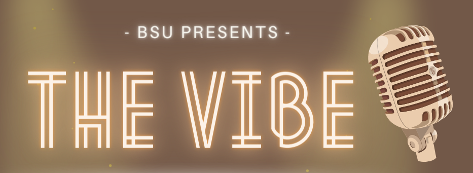 BSU presents The Vibe with image of a microphone