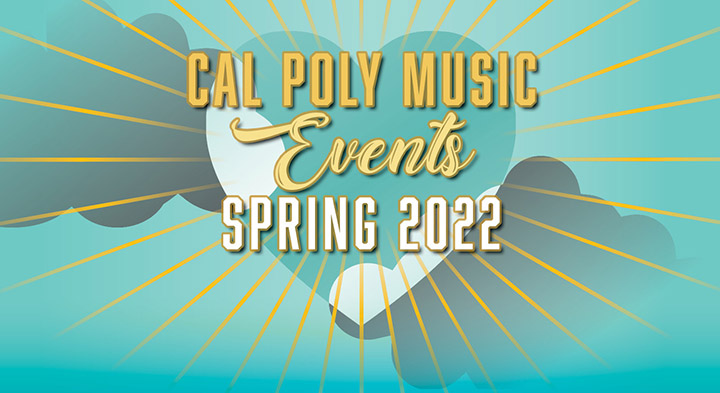 Cal Poly Music Events Spring 2022