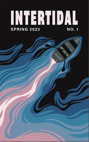 Cover of Intertidal inaugural issue featuing a boat pulling against a colorful current