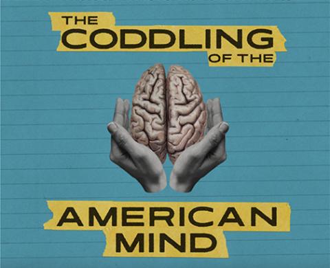 A movie poster for the documentary film The Coddling of the American Mind