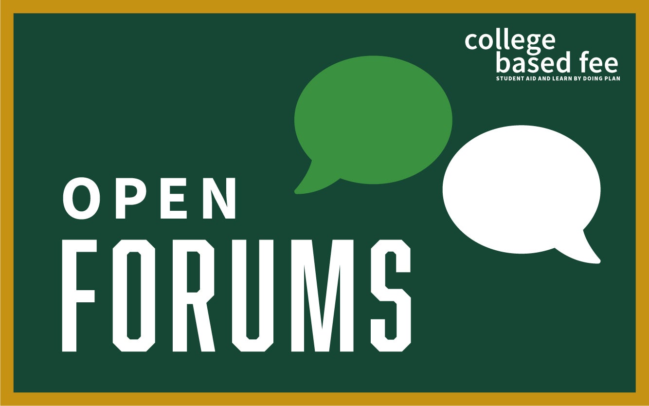 Two dialogue graphics with text reading Open Forums College Based Fee